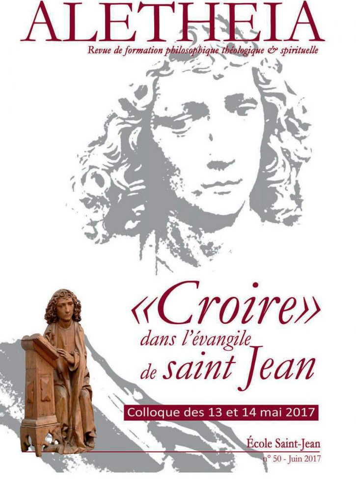 Aletheia N°50 "Croire" en l'évangile de Saint-Jean